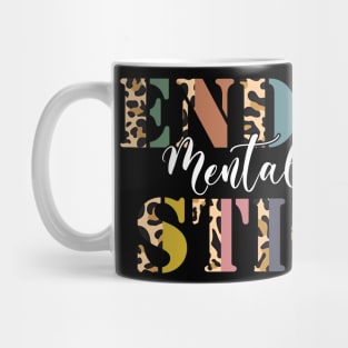 End The Stigma Mental Health Matters Mug